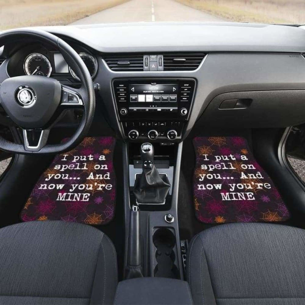 I Put A Spell On You And Now You'Re Mine Halloween Car Floor Mats