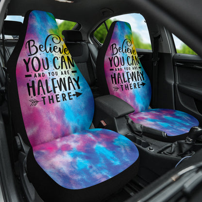 Believe You Can And You're Halfway There Car Seat Covers Style